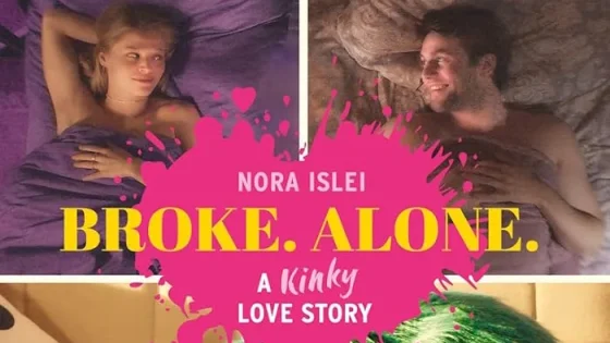 اتفرج علي فيلم Broke. Alone. A Kinky Love Story 2024 مترجم