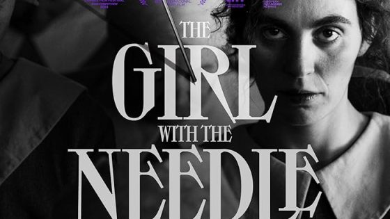 اتفرج علي فيلم The Girl with the Needle 2024 مترجم
