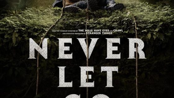اتفرج علي فيلم Never Let Go 2024 مترجم