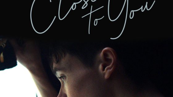اتفرج علي فيلم Close to You 2023 مترجم