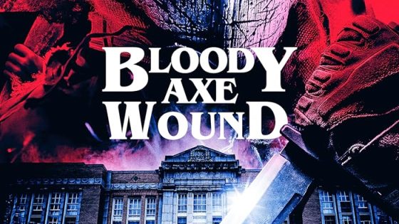 اتفرج علي فيلم Bloody Axe Wound 2024 مترجم