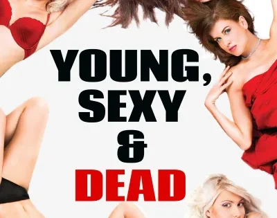 اتفرج علي فيلم Young, Sexy & Dead 2023 مترجم