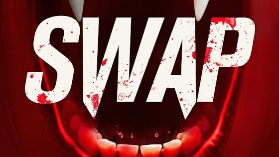 اتفرج علي فيلم Swap 2024 مترجم