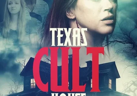 اتفرج علي فيلم Texas Cult House 2024 مترجم