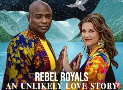 اتفرج علي فيلم Rebel Royals: An Unlikely Love Story 2025 مترجم