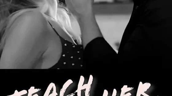 اتفرج علي فيلم Teach Her 2024 مترجم