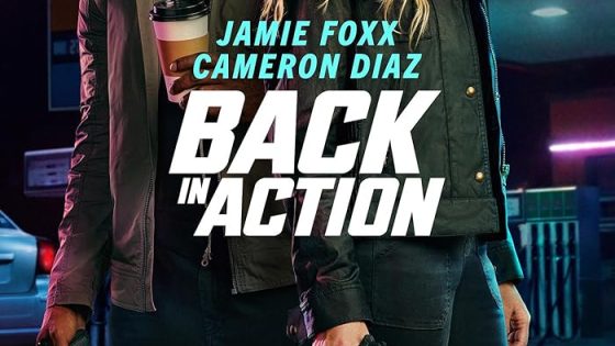 اتفرج علي فيلم Back in Action 2025 مترجم