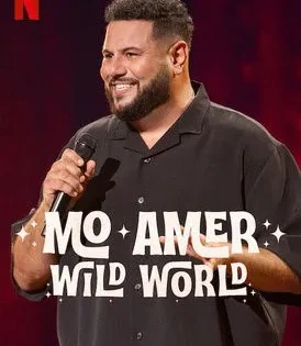 اتفرج علي فيلم Mo Amer: Wild World 2025 مترجم
