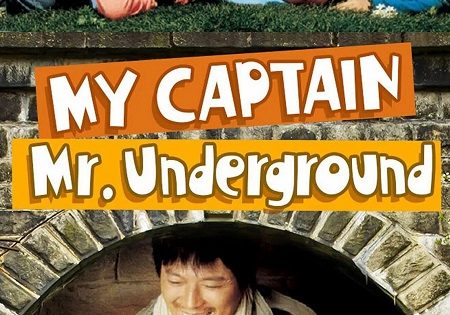 اتفرج علي فيلم My Captain Mr Underground 2006 مترجم