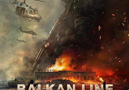 اتفرج علي فيلم The Balkan Line 2019 مترجم