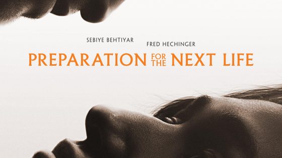 اتفرج علي فيلم Preparation for the Next Life 2025 مترجم