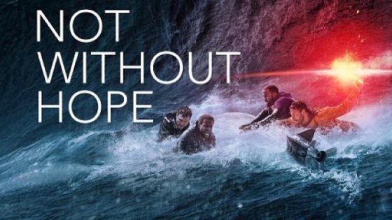 اتفرج علي فيلم Not Without Hope 2025 مترجم