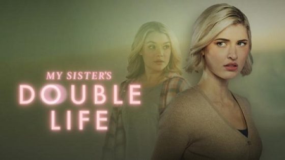 اتفرج علي فيلم My Sister’s Double Life 2025 مترجم
