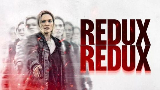 اتفرج علي فيلم Redux Redux 2025 مترجم