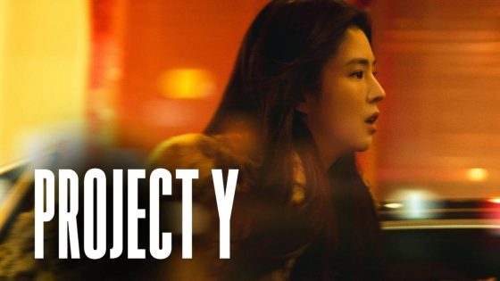 اتفرج علي فيلم Project Y 2025 مترجم كامل HD