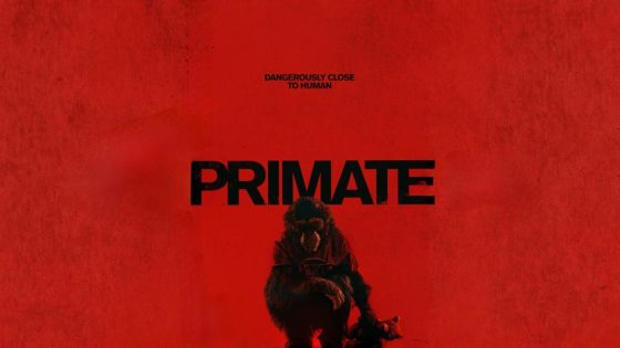 اتفرج علي فيلم Primate 2025 مترجم كامل HD