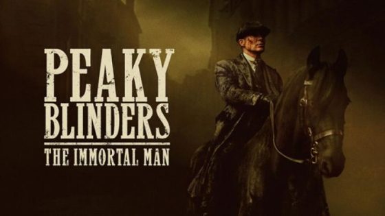 اتفرج علي فيلم Peaky Blinders The Immortal Man 2026 مترجم
