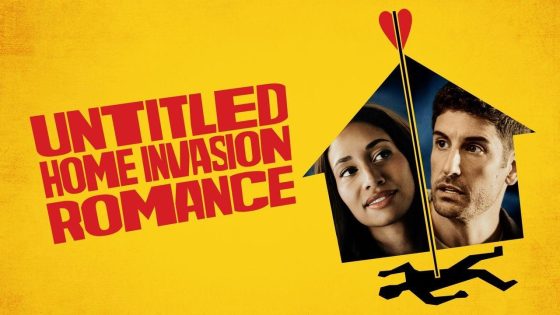 اتفرج علي فيلم Untitled Home Invasion Romance 2025 مترجم كامل HD