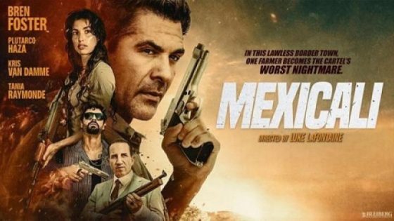 اتفرج علي فيلم Mexicali 2026 مترجم