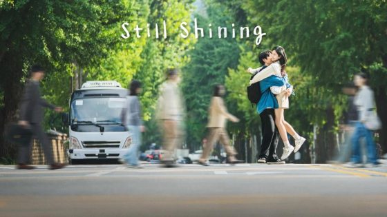اتفرج علي مسلسل Still Shining الحلقة 2 الثانية مترجمة