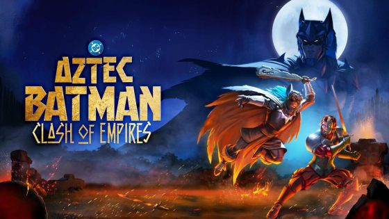 اتفرج علي فيلم Aztec Batman: Clash of Empires 2025 مترجم كامل HD
