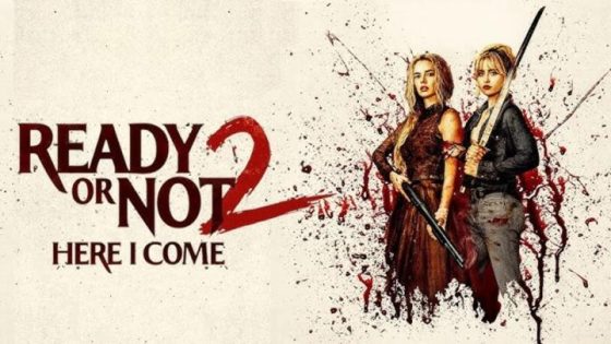 اتفرج علي فيلم Ready or Not 2: Here I Come 2026 مترجم