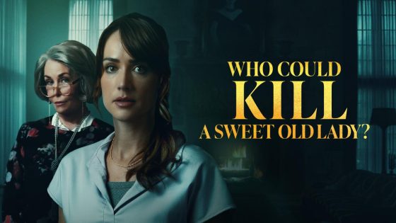 اتفرج علي فيلم Who Could Kill a Sweet Old Lady 2026 مترجم كامل HD