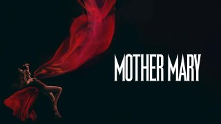 اتفرج علي فيلم Mother Mary 2026 مترجم كامل HD