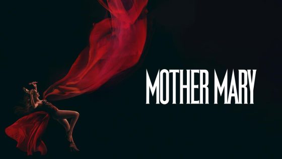 اتفرج علي فيلم Mother Mary 2026 مترجم كامل HD