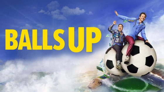 اتفرج علي فيلم Balls Up 2026 مترجم كامل HD