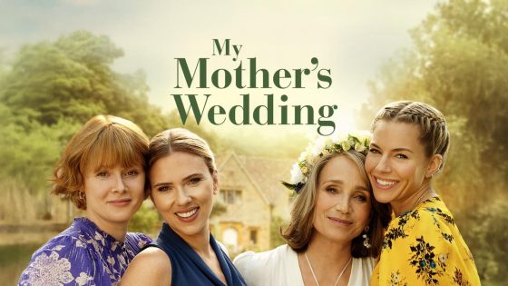 اتفرج علي فيلم My Mother’s Wedding 2023 مترجم كامل HD