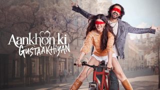 اتفرج علي فيلم Aankhon ki Gustaakhiyan 2025 مترجم كامل HD