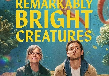 اتفرج علي فيلم Remarkably Bright Creatures 2026 مترجم
