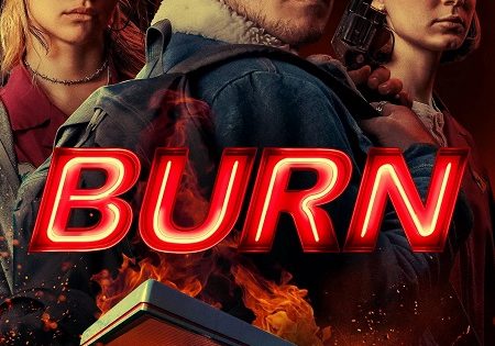 اتفرج علي فيلم Burn 2019 مترجم