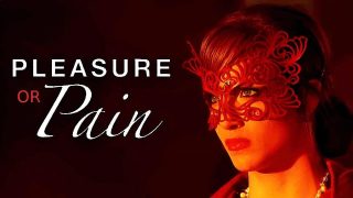 اتفرج علي فيلم Pleasure or Pain 2013 مترجم كامل HD