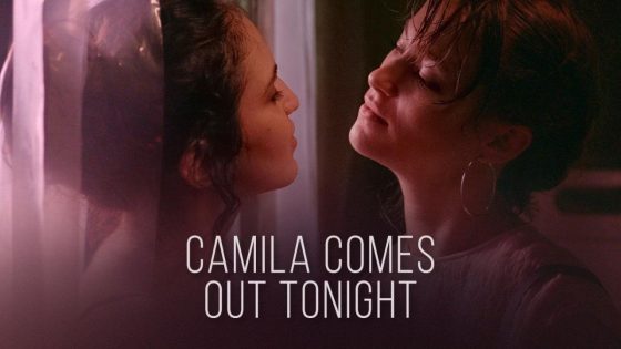 اتفرج علي فيلم Camila Comes Out Tonight 2021 مترجم كامل HD