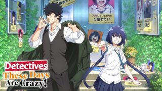 اتفرج علي انمي Mattaku Saikin no Tantei to Kitara الحلقة 5 الخامسة مترجمة