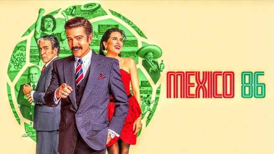 اتفرج علي فيلم Mexico 86 2026 مترجم