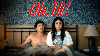 اتفرج علي فيلم Oh, Hi! 2025 مترجم كامل HD